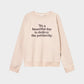 Sweatshirt Ystad beautiful day Oat white